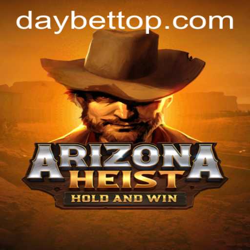 ArizonaHeist: The Thrilling New Game Taking the Gaming World by Storm